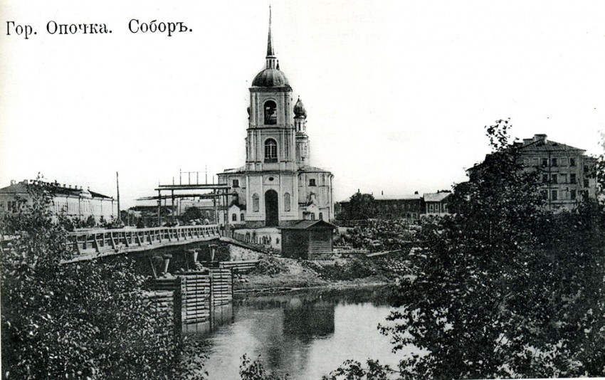 Собор Преображения Господня, Опочка (Опочецкий район, Псковская область). архивная фотография, Фото с сайта http://foto-history.livejournal.com/1452128.html