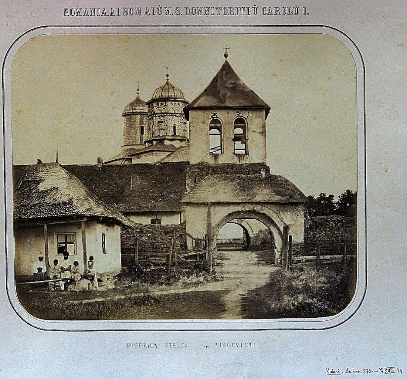 Монастырь Стелеа. Церковь Воскресения Христова, Тырговиште (Дымбовица, Румыния). архивная фотография, Самое раннее фото храма, сделанное в 1867 г.